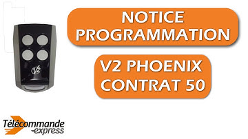 Comment programmer votre télécommande V2 PHOENIX CONTRAT 50 ?