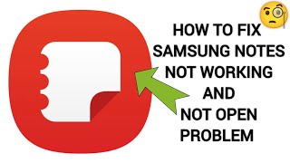 How To Fix "Samsung Notes" App Not Working Problem || "Samsung Notes" App Not Open Problem