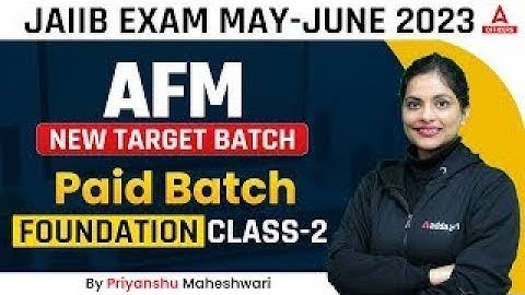 JAIIB May June 2023 | AFM | New Target Batch | Paid Batch Free Demo Class 2