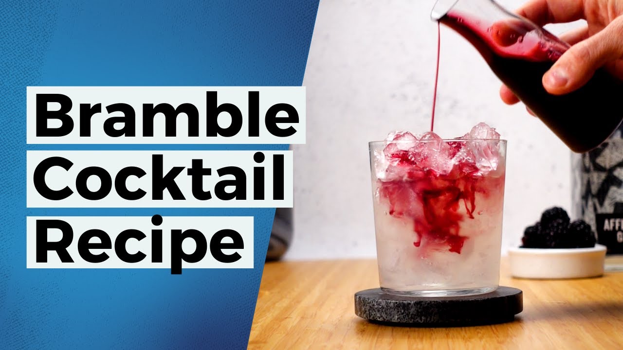 How to make a Bramble // Gin Cocktail Recipe YouTube