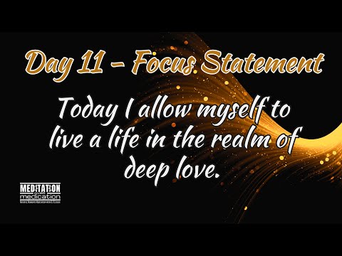 Day 11   Unselfish Love Video Meditation