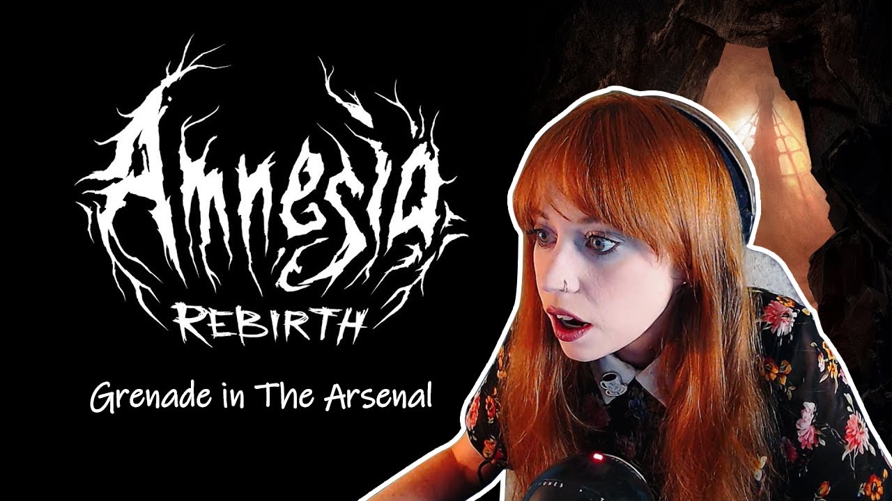 Amnesia: Rebirth Grenade is a dud || Stuck in The Arsenal
