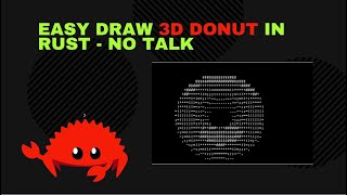 Rust tutorial: Easy draw 3d donut  #rust  #rustlang