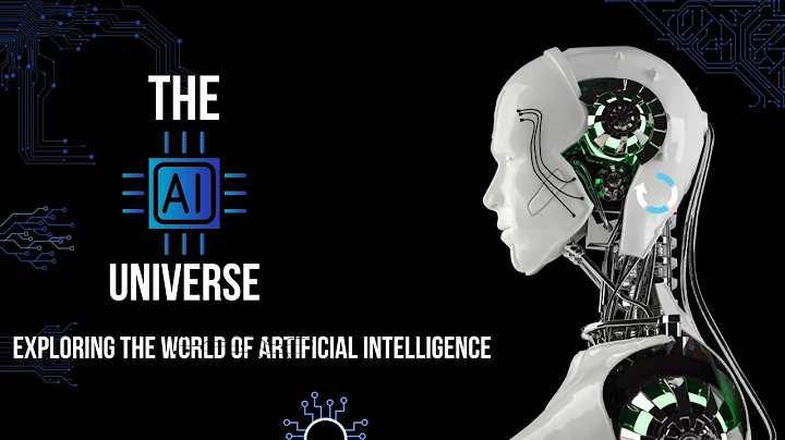 Introducing The AI Universe: Exploring the World of Artificial Intelligence