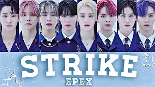 【日本語字幕/カナルビ/歌詞】Strike - EPEX (이펙스)