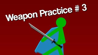 Weapon Practice # 3 ( sticknodes )