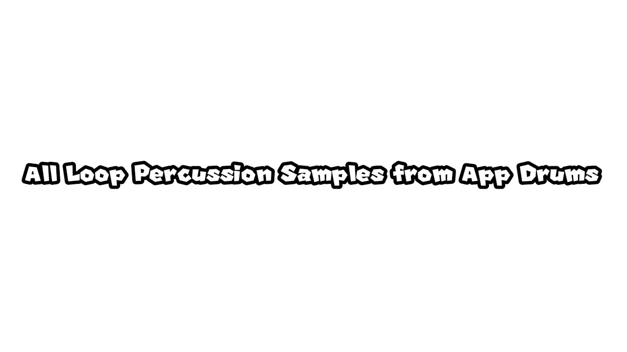 All Loop Percussion Samples from App Drums.mp3