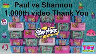 1,000Th Episode Of Pstoyreviews Paul Vs Shannon Special Thank You Shopkins Edition