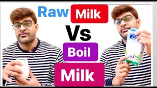 RAW MILK VS BOIL MILK | TRUTH ABOUT RAW MILK | BY KAIF FITNESS