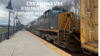 CSX Amtrak VRE on 3 different days 2 locations 3/15/16/17/2026