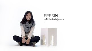 Eresin by Nathania Widjanarko | ExLab | Melbourne School of Design