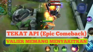 Valier Memang Menyakitkan Epic Comeback