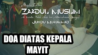 DOA Diatas Kepala MAYYIT | PEREMPUAN JGN ZIARAH KUBUR -Zaadul Muslim