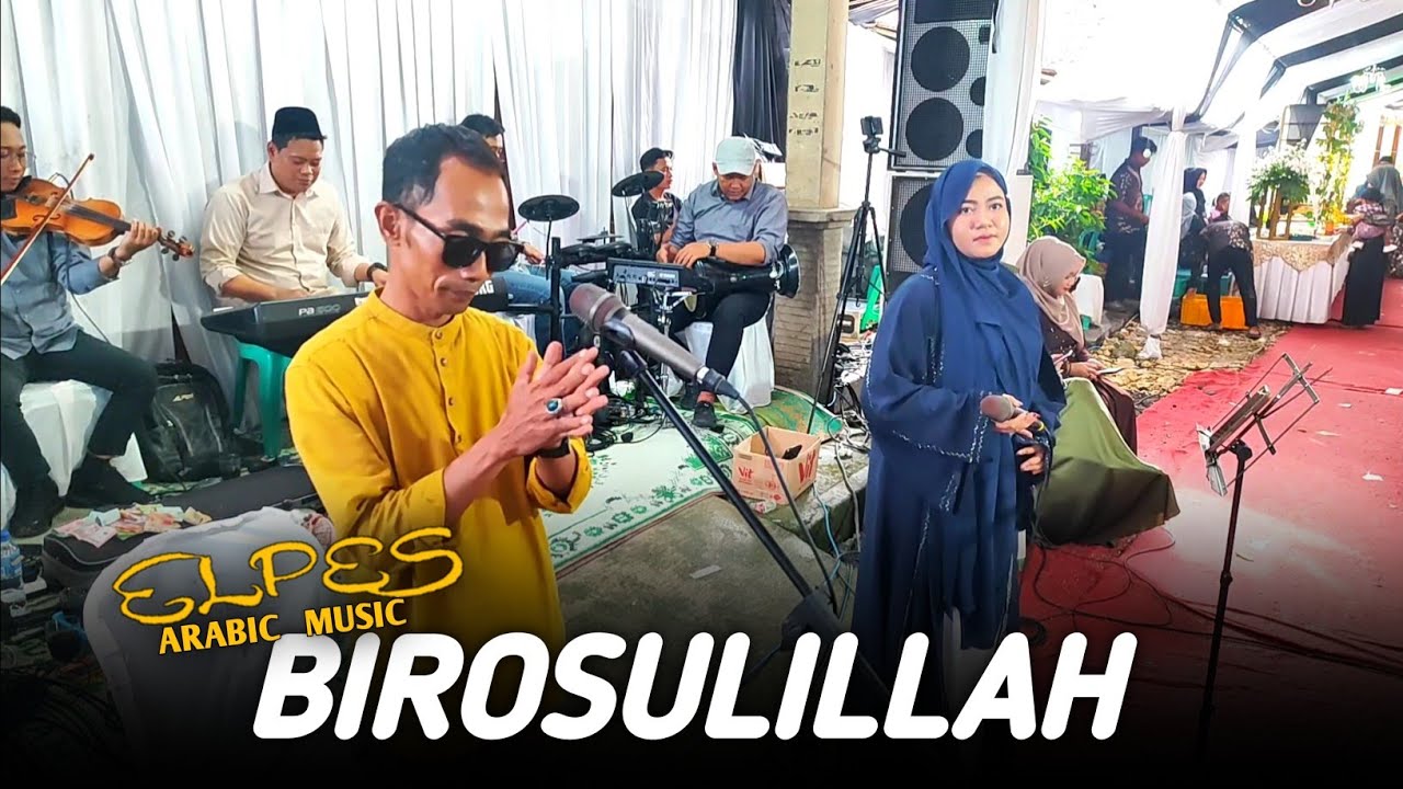 BIROSULILLAH - VOCAL LAILY || GAMBUS EL PES SEMARANG