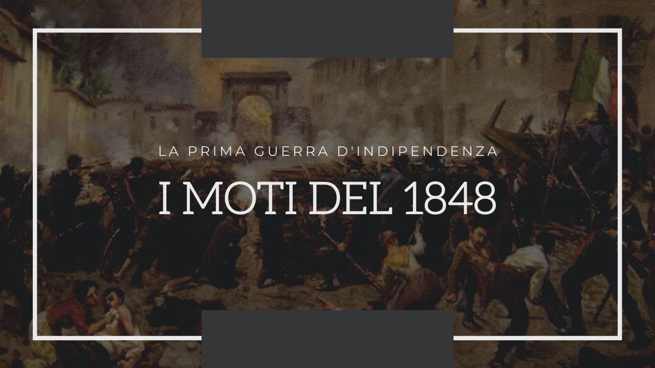 I moti del 1848: prove d'indipendenza (Video lezione, riassunto) - YouTube