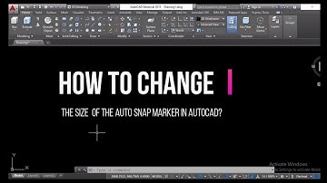 HOW TO CHANGE THE SIZE OF THE AUTO SNAP IN AUTOCAD?