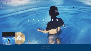 John Concepcion - VACATION (2022 Male R&B)