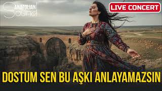 Dostum Sen Bu Aşkı Anlayamazsın - Psychedelic Concert