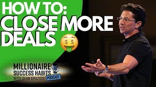 #1 Secret To Closing A Deal - Millionaire Success Habits