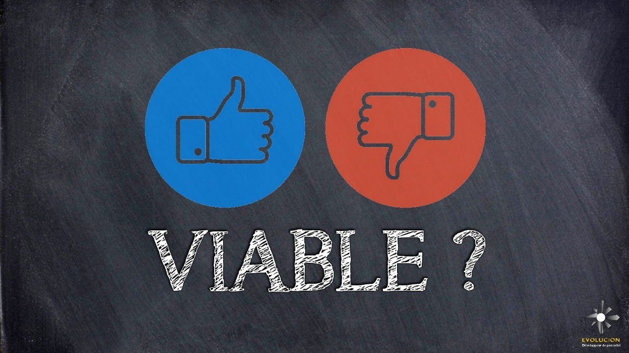Comment savoir si mon projet d'entreprise est viable