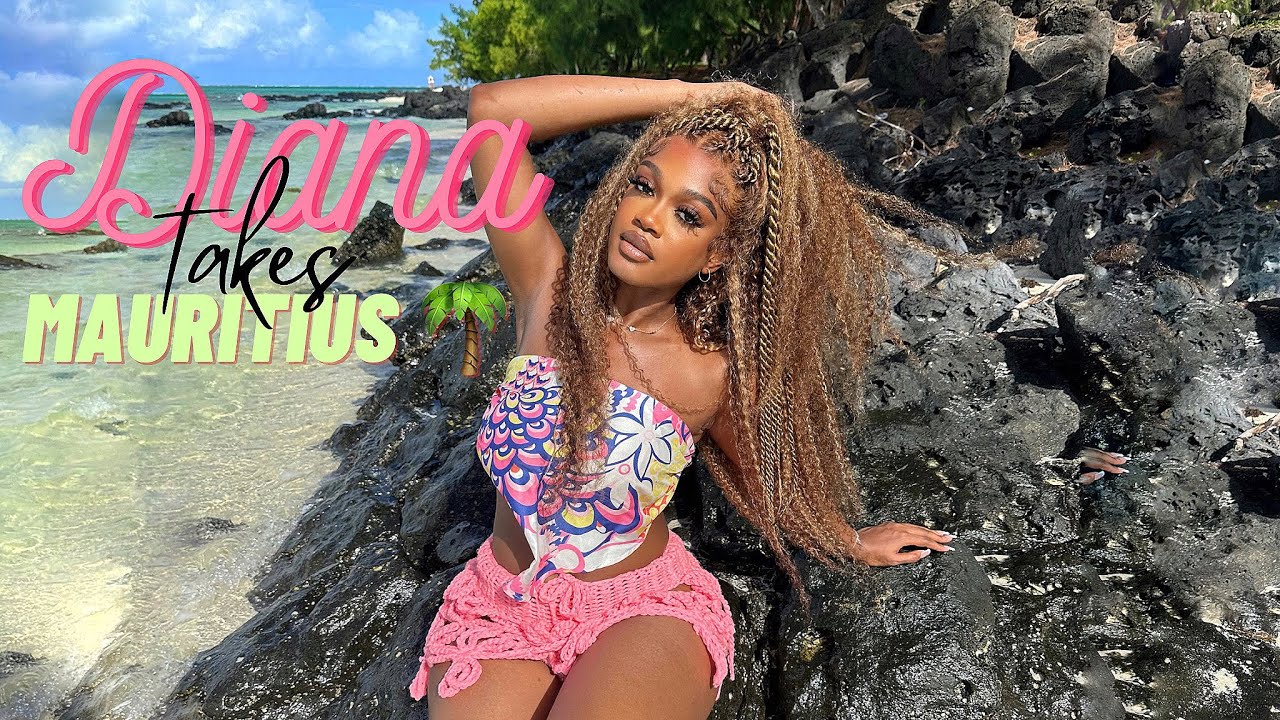 DIANA TAKES MAURITIUS🇲🇺