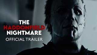 The Haddonfield Nightmare A Halloween Fan Film 2021 Final Trailer