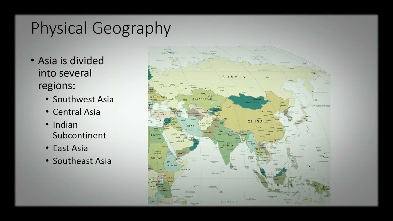 Physical Features of Asia