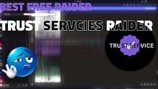 THE BEST RAIDER IN THE WORLD | TRUST SERVICE screenshot 5