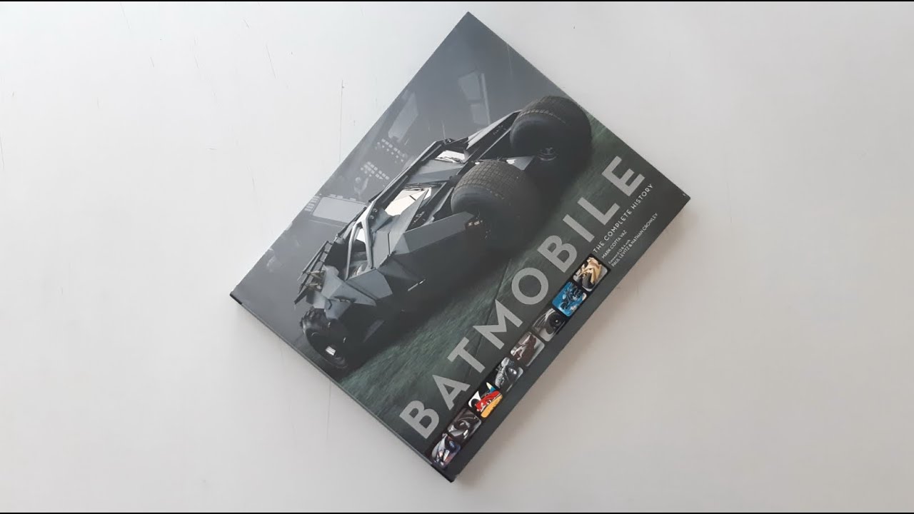 Batmobile : The Complete History