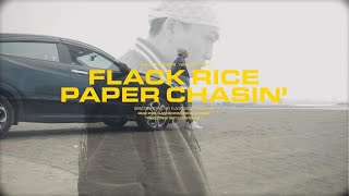 FLACK RICE - 有一天/Paper Chasin‘ [Official Music Video]