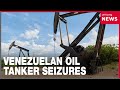 U.S. closes in on Venezuelan oil with tanker seizures and eased sanctions