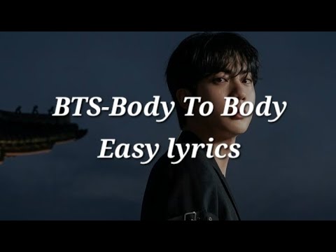 BTS-Body To Body Easy lyrics