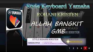 STYLE KEYBOARD ROHANI ALLAH BANGKIT GMB
