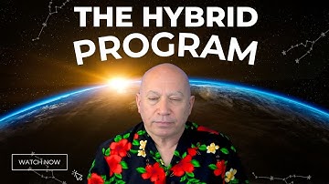 Bashar’s Complete Guide to The Hybridization Program  (Channeled by Darryl Anka)