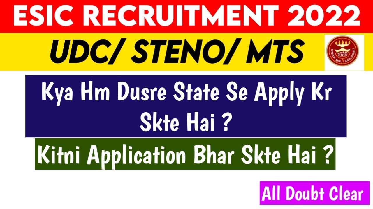 Esic Recruitment Kya Hum Dusre State Se Apply Kr Skte Hai Kitni 