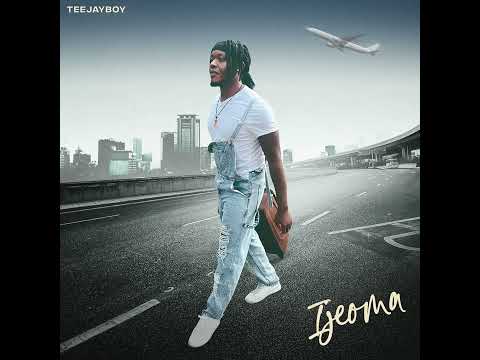 TeeJayBoy Ijeoma Ijeoma Means Journey Mercy
