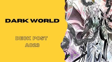 Dark World (with Danger!) - Post AC23 - EDOPRO Replays & Decklist