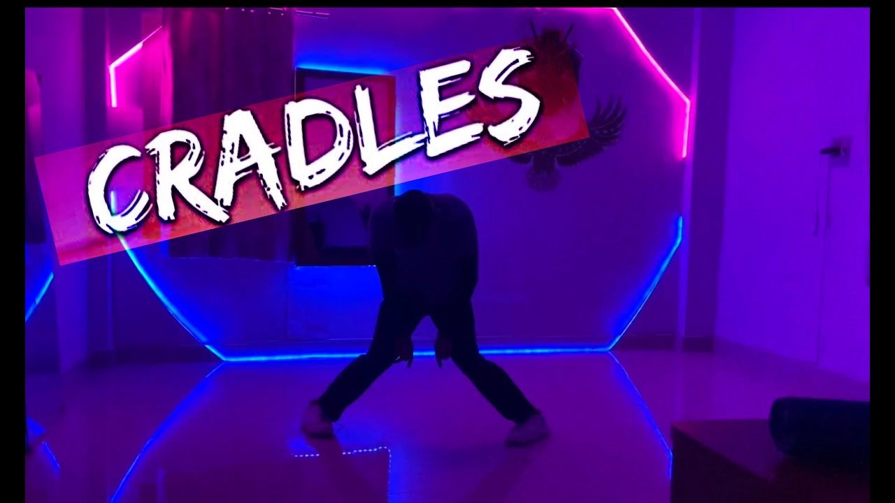 CRADLES choreo, freestyle Dance (DancetroNIX) YouTube
