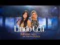 Adriana Aguiar - Lindo Céu | Ft. Rayssa Peres (DVD Adriana Aguiar 2021)