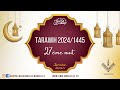 Live  prires du tarawih 27me nuit du ramadan 1445  vendredi 05042024  22h mosque mariam