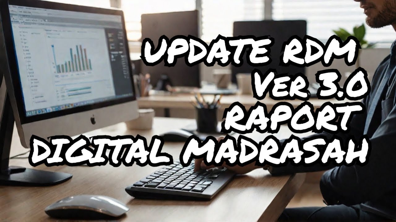 Solusi dan Cara Update RDM Versi 3 0 Raport Digital Madrasah - YouTube