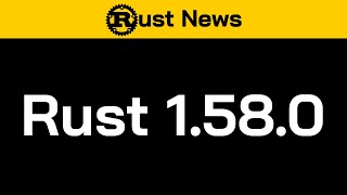 Rust 1.58.0