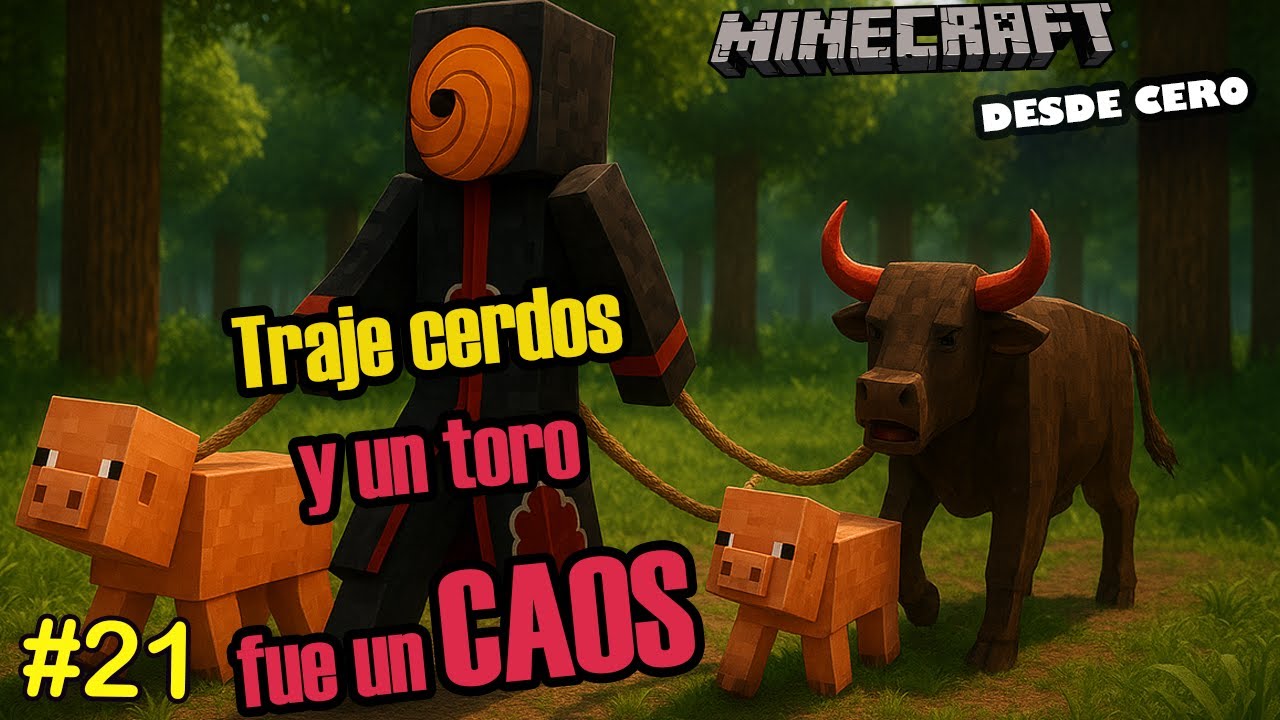 Minecraft Desde Cero 🔥 EP 21 : Me traje cerdos y un toro | Fue un caos ...