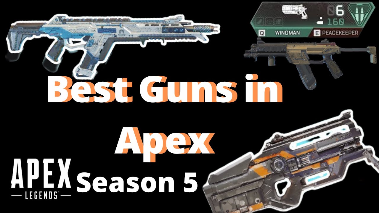 TOP 9 BEST GUNS in APEX LEGENDS (Season 5)