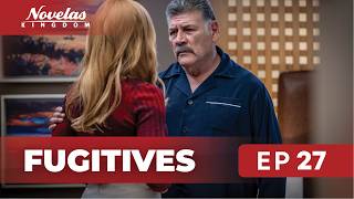 Fugitives | Episode - 27 | (English Dubbed) Mexican Novela Series