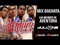 Las mejores de aventura 2023  bachata vieja  30 minutos  dj julians