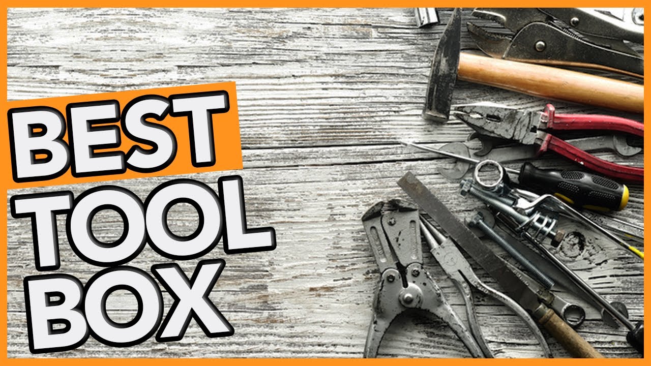 Best Tool Box 🛠 TOP 7 Toolboxes in (2020) YouTube
