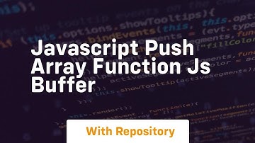 Javascript push array function js buffer