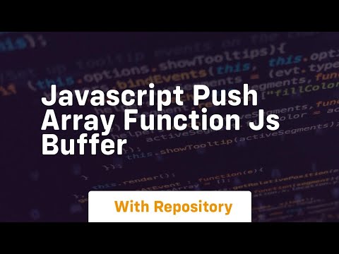 Javascript push array function js buffer