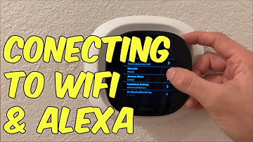 How to Connect Ecobee Smart Thermostat to WiFi & Alexa